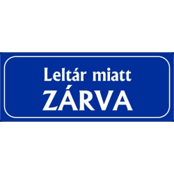 Leltár miatt zárva 25x10 cm