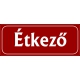 Étkező 25x10 cm