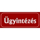 Ügyintézés 25x10 cm