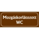 Mozgáskorlátozott wc 25x10 cm