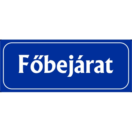 Főbejárat 25x10 cm