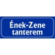 Ének-Zene tanterem 25x10 cm