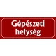 Gépészeti helység 25x10 cm