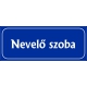 Nevelő szoba 25x10 cm