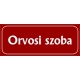 Orvosi szoba 25x10 cm
