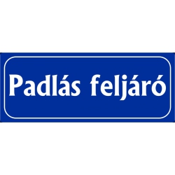 Padlás feljáró 25x10 cm