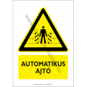 Automatikus ajtó figyelmeztető piktogram tábla