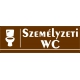 Személyzeti wc 30x10 cm