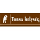 Torna helység 30x10 cm