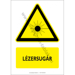 Lézersugár figyelmeztető piktogram tábla