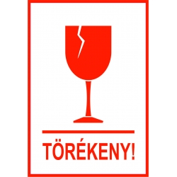 Törékeny matrica – fehér alapon piros felirat