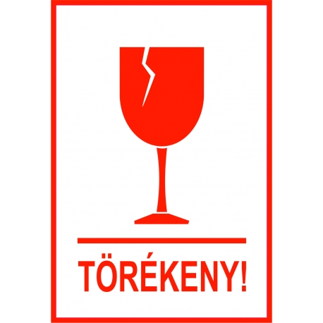 Törékeny matrica – fehér alapon piros felirat
