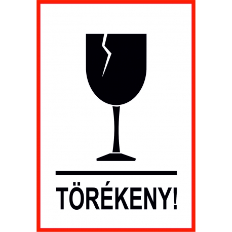 Törékeny matrica – fehér alapon fekete betűkkel és piktogrammal