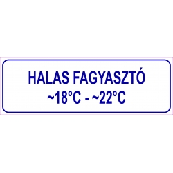 Halas fagyasztó HACCP tábla