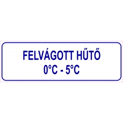 Felvágott hűtő HACCP tábla