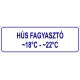 Hús fagyasztó HACCP tábla