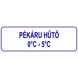 Pékáru hűtő HACCP tábla