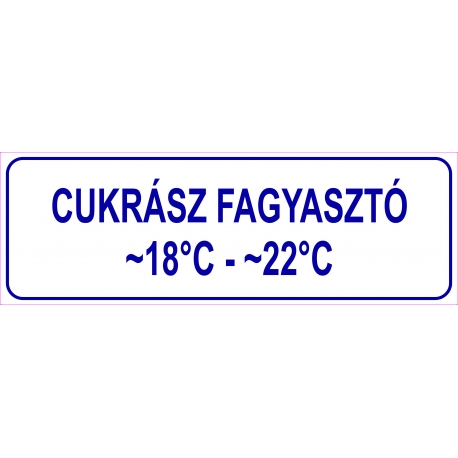 Cukrász fagyasztó HACCP tábla