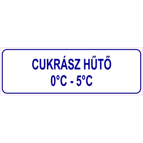 Cukrász hűtő HACCP tábla