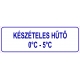Készételes hűtő HACCP tábla