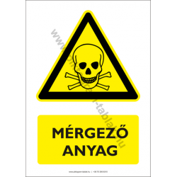 Mérgező anyag figyelmeztető piktogram tábla