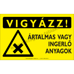 Vigyázz! Ártalmas vagy ingerlő anyagok figyelmeztető piktogram tábla