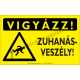 Vigyázz! Zuhanásveszély figyelmeztető piktogram tábla