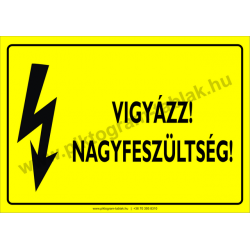 Nagyfeszültség! villamossági piktogram tábla