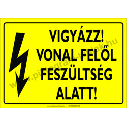 Vonal felől feszültség alatt villamossági piktogram tábla