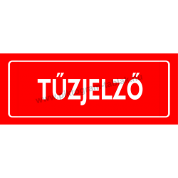 Tűzjelző piktogram tábla