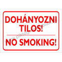 Dohányozni tilos - 2 nyelven tűzvédelmi piktogram tábla
