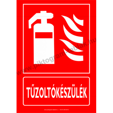 Tűzoltókészülék tűzvédelmi piktogram tábla