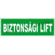 Biztonsági lift piktogram tábla