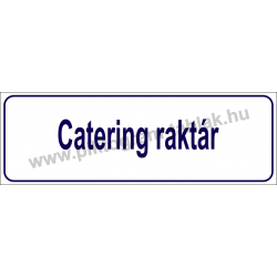 Catering raktár HACCP tábla