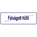 Felvágott hűtő HACCP tábla