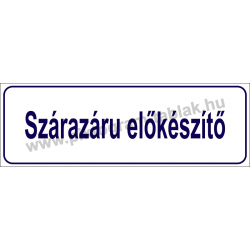 Szárazáru előkészítő HACCP tábla