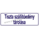 Tiszta szállítóedény tárolása HACCP tábla