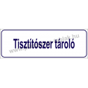 Tisztítószer tároló HACCP tábla